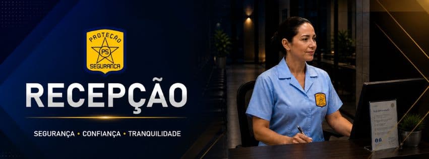 Serviços de Recepção — PS PROTEÇÃO